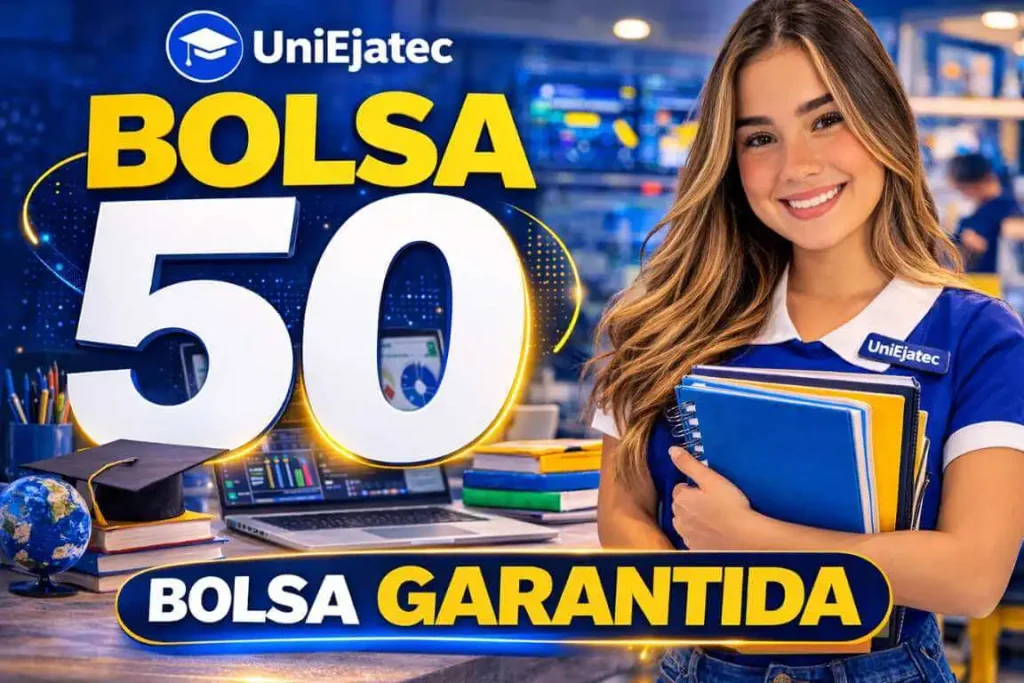 Bolsa de estudos EAD - Bolsa 50 Bolsa Garantida - UniEjatec